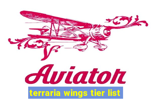 terraria wings tier list